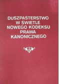Duszpasterstwo w świetle nowego kodeksu prawa kanonicznego