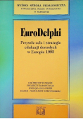 EuroDelphi Przyszłe cele i strategie edukacji dorosłych w europie 1995