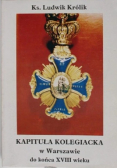 Kapituła Kolegiacka w Warszawie do końca XVIII wieku