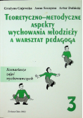 Teoretyczno metodyczne aspekty wychowania młodzieży 3