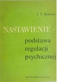 Nastawienie  podstawa regulacji psychicznej