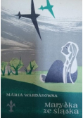 Maryśka ze  śląska