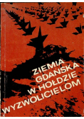 Ziemia gdańska w hołdzie wyzwolicielom