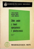 Zbiór zadań z teorii sprężytości i plastyczności