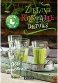 Zielone Koktajle Detoks 365 przepisów