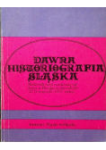Dawna historiografia Śląska
