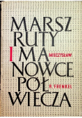 Marszruty i manowce półwiecza