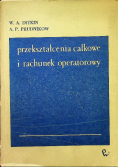 Przekształcenia całkowe i rachunek operatorowy