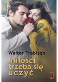 Miłości trzeba się uczyć
