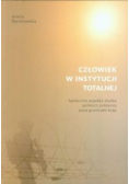 Człowiek w instytucji totalnej