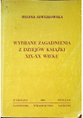 Wybrane zagadnienia z dziejów książki XIX - XX wieku