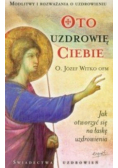 Oto uzdrowię ciebie