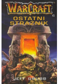 Warcraft tom 3 Ostatni strażnik