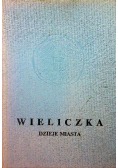 Wieliczka dzieje miasta