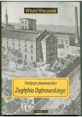 Tradycje piwowarskie Zagłębia Dąbrowskiego