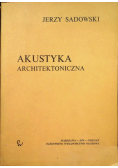 Jerzy Sadowski - Akustyka architektoniczna