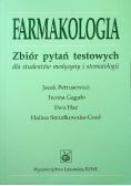 Farmakologia Zbiór pytań testowych dla studentów medycyny i stomatologii