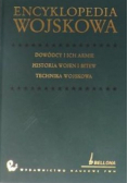 Encyklopedia wojskowa Dowódcy i ich armie historia wojen i bitew tom 1