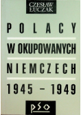 Polacy w okupowanych Niemczech 1945 1949