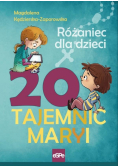 20 tajemnic Maryi. Różaniec dla dzieci