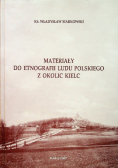 Materiały do etnografii ludu Polskiego z okolic Kielc
