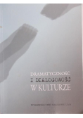 Dramatyczność i dialogowość w kulturze