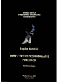 Komputerowe przygotowanie publikacji
