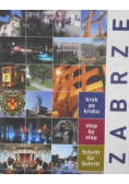 Zabrze krok po kroku Step by step Schritt fur Schritt