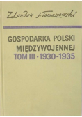 Gospodarka Polski międzywojennej Tom III 1930 do 1935