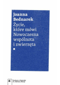 Życie, które mówi