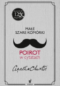 Małe szare komórki Poirot w cytatach