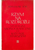 Rzym na rozdrożu Studium monograficzne o Katonie Starszym