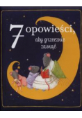 7 opowieści aby grzecznie zasnąć