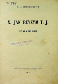 Jan Beyzym T J Ofiara miłości 1913 r..