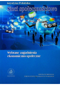 Sieci społecznościowe Wybrane zagadnienia ekonomiczno - społeczne