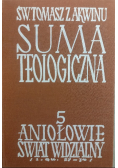 Suma Teologiczna tom 5 Aniołowie świat widzialny