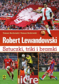 Robert Lewandowski Sztuczki triki i bramki