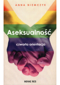 Aseksualność Czwarta orientacja
