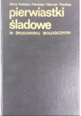 Pierwiastki śladowe w środowisku biologicznym
