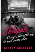 Chłopak który zakradał się do mnie przez okno