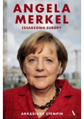 Angela Merkel Cesarzowa Europy
