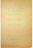 Zabytki Sztuki w Polsce Inwentarz topograficzny IV Powiat Piotrkowski Województwo Łódzkie 1950r