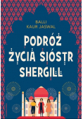Podróż życia Sióstr Shergill