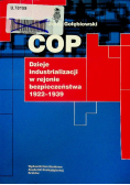 COP Dzieje industrializacji w rejonie bezpieczeństwa 1922 - 1939