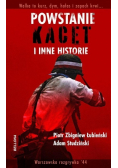 Powstanie kacet i inne historie