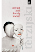 Czy jest ktoś kto cię kocha