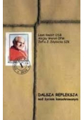 Dalsza refleksja nad życiem konsekrowanym