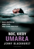 Noc kiedy umarła
