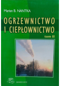 Ogrzewnictwo i ciepłownictwo tom 2