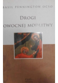 Drogi owocnej modlitwy